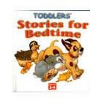 Toddlers' Stories for Bedtime (Toddlers' Bedtime Stories)