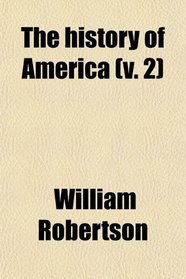 The History of America (Volume 2)