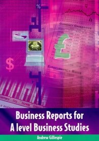 Business Reports for A-level Business Studies