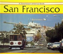 San Francisco (Downtown America Series)