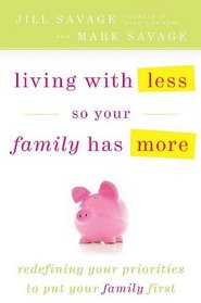 Living With Less So Your Family Has More