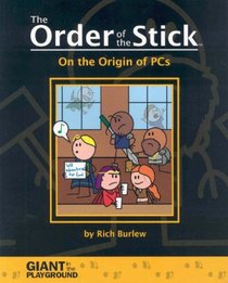 Order Of The Stick Volume 0: On The Origin Of PCs