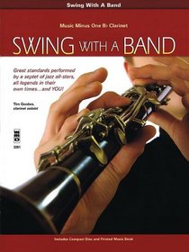 Swing with a Band: for B-flat Clarinet (Music Minus One)
