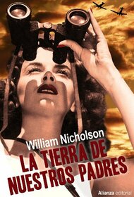 La tierra de nuestros padres (Spanish Edition)