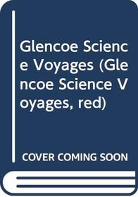 Glencoe Science Voyages (Glencoe Science Voyages, red)