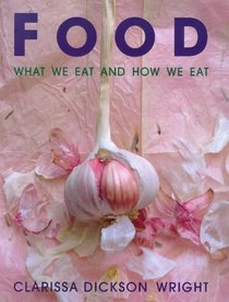 Food-What We Eat  How We Eat