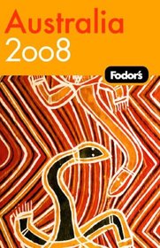 Fodor's Australia 2008 (Fodor's Gold Guides)