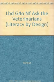 Lbd G4o Nf Ask the Veterinarians (Literacy by Design)
