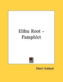 Elihu Root - Pamphlet