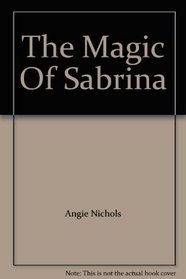 The Magic of Sabrina