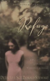 Refuge: A Pathway Out of Domestic Violence & Abuse