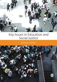 Key Issues in Education and Social Justice (Education Studies: Key Issues)