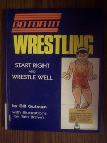 Wrestling - Start Right and Wrestle Well