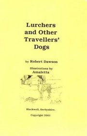 Lurchers and Other Travellers' Dogs
