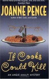 If Cooks Could Kill (Angie Amalfi, Bk 10)
