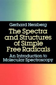 The Spectra and Structures of Simple Free Radicals: Introduction to Molecular Spectroscopy