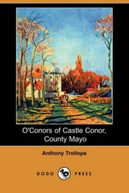 O'Conors of Castle Conor, County Mayo (Dodo Press)