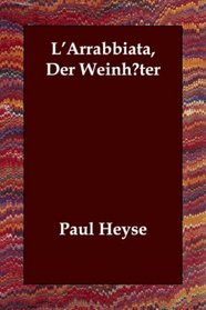 L'Arrabbiata, Der Weinhter (German Edition)
