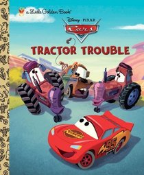 Tractor Trouble (Disney/Pixar Cars) (Little Golden Book)