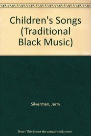 Children's Songs (Traditional Black Music)