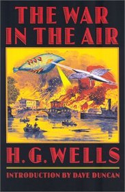 The War in the Air (Bison Frontiers of Imagination)