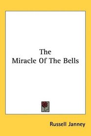 The Miracle Of The Bells