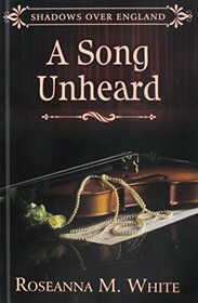 A Song Unheard (Shadows Over England)