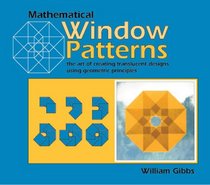 Mathematical Window Patterns: The Art of Creating Translucent Designs Using Geometric Principles