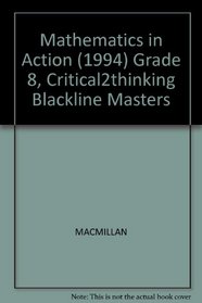 Mathematics in Action (1994) Grade 8, Critical2thinking Blackline Masters