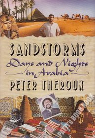 Sandstorms: Days and Nights in Arabia