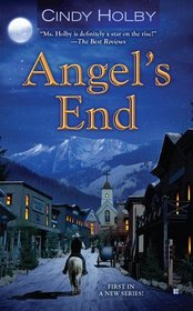Angel's End (Angel's End, Bk 1)