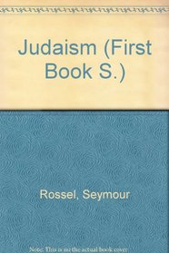 Judaism (The First Book of Series)
