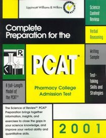 PCAT: Complete Preparation for the Pharmacy College Admission Test, 2001 Edition: The Science of Review