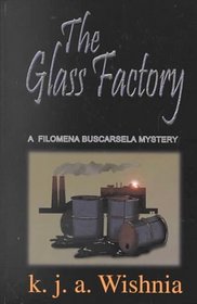 The Glass Factory: A Filomena Buscarsela Mystery (Thorndike Press Large Print Mystery Series)