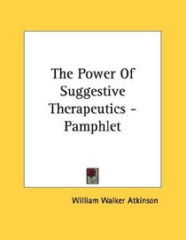 The Power Of Suggestive Therapeutics - Pamphlet