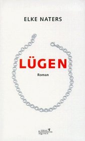 Lugen: Roman (German Edition)