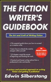 The Fiction Writer's Guidebook: the Art and Craft of Writing Fiction