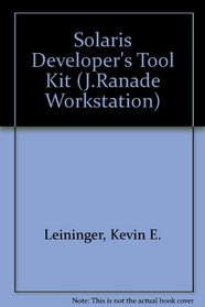 Solaris Developer's Tool Kit/Book and Cd-Rom (J. Ranade Workstation)