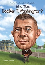 Who Was Booker T. Washington? (Who Was...?)