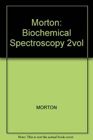 Morton: Biochemical Spectroscopy 2vol