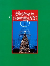 Christmas in Washington D. C. (Christmas Around the World) (Christmas Around the World from World Book)