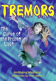 The Curse of the Frozen Loch (Tremors S.)