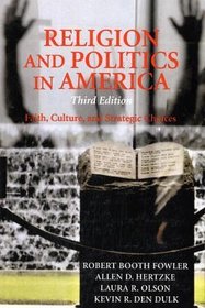 Religion and Politics in America: Faith, Culture, and Strategic Choices (Explorations)