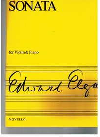Edward Elgar: Sonata For Violin And Piano (E Minor) (Music Sales America)