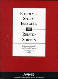 Efficacy of Special Education and Related Services (Monographs of the American Association on Mental Retardation) (Monographs of the American Association on Mental Retardation)