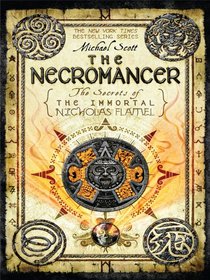 The Necromancer The Secrets of the Immortal Nicholas Flamel