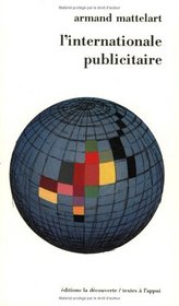 L'internationale publicitaire (Textes a l'appui) (French Edition)