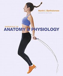 Essentials of Anatomy & Physiology Plus MasteringA&P with eText -- Access Card Package (7th Edition)