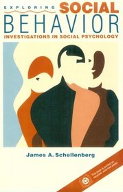 Exploring Social Behavior: Investigations in Social Psychology