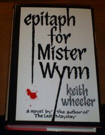 EPITAPH FOR MR. WYNN